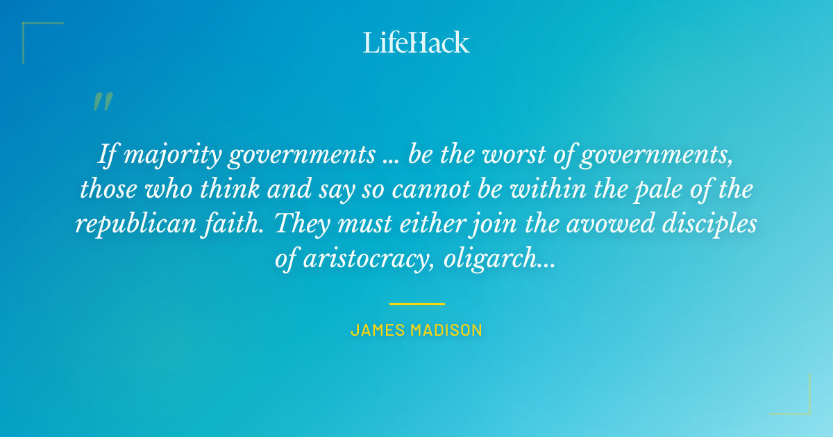 Quote by James Madison