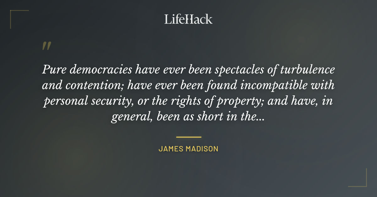 Quote by James Madison