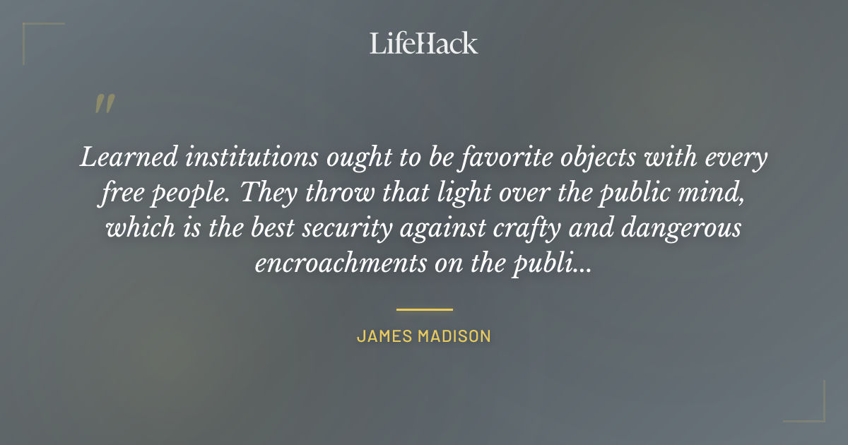 Quote by James Madison