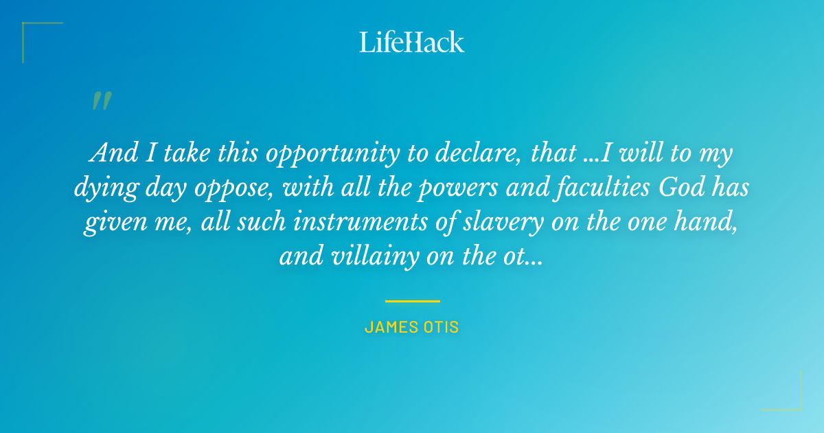 Quote by James Otis