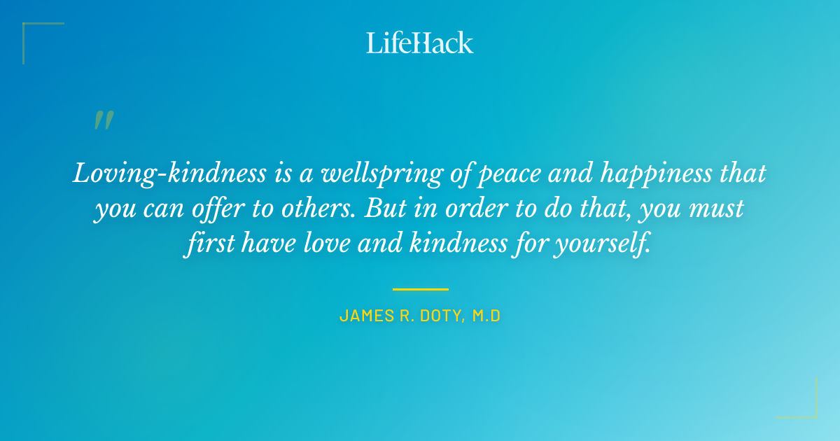 Quote by James R. Doty, M.D