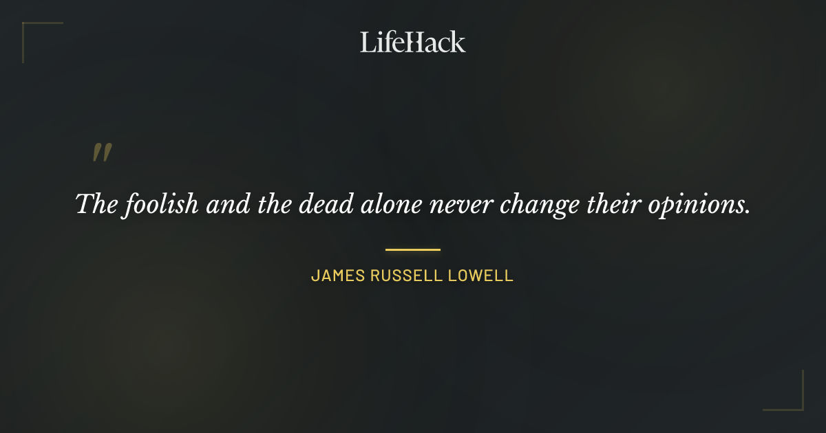 Quote by James Russell Lowell