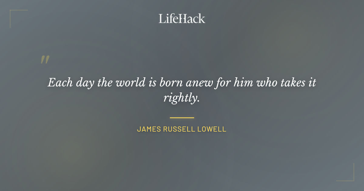 Quote by James Russell Lowell