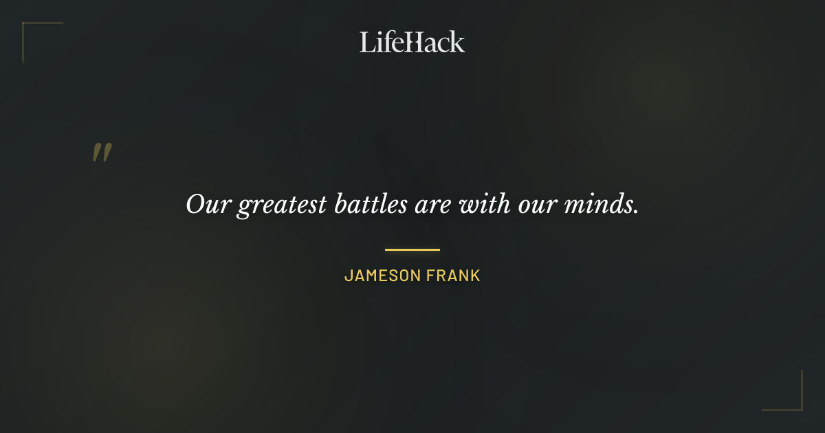 Quote by Jameson Frank