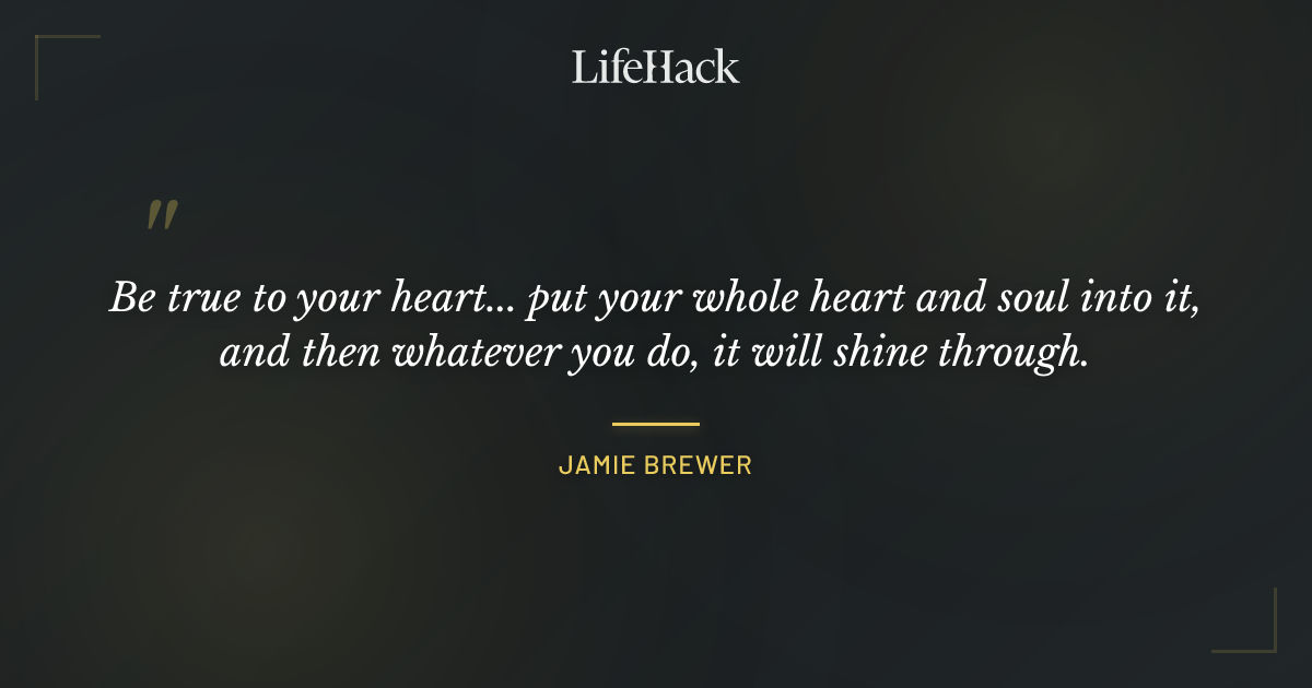 Quote by Jamie Brewer