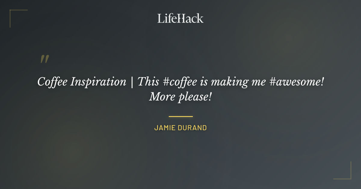 Quote by Jamie Durand