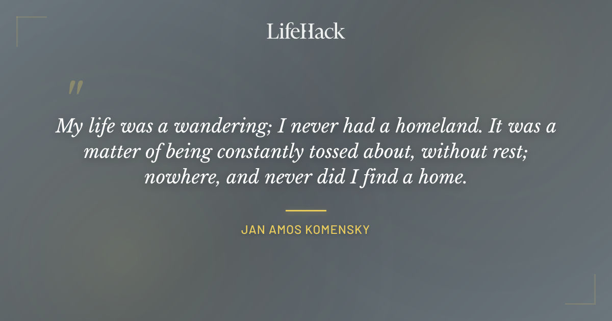 Quote by Jan Amos Komensky