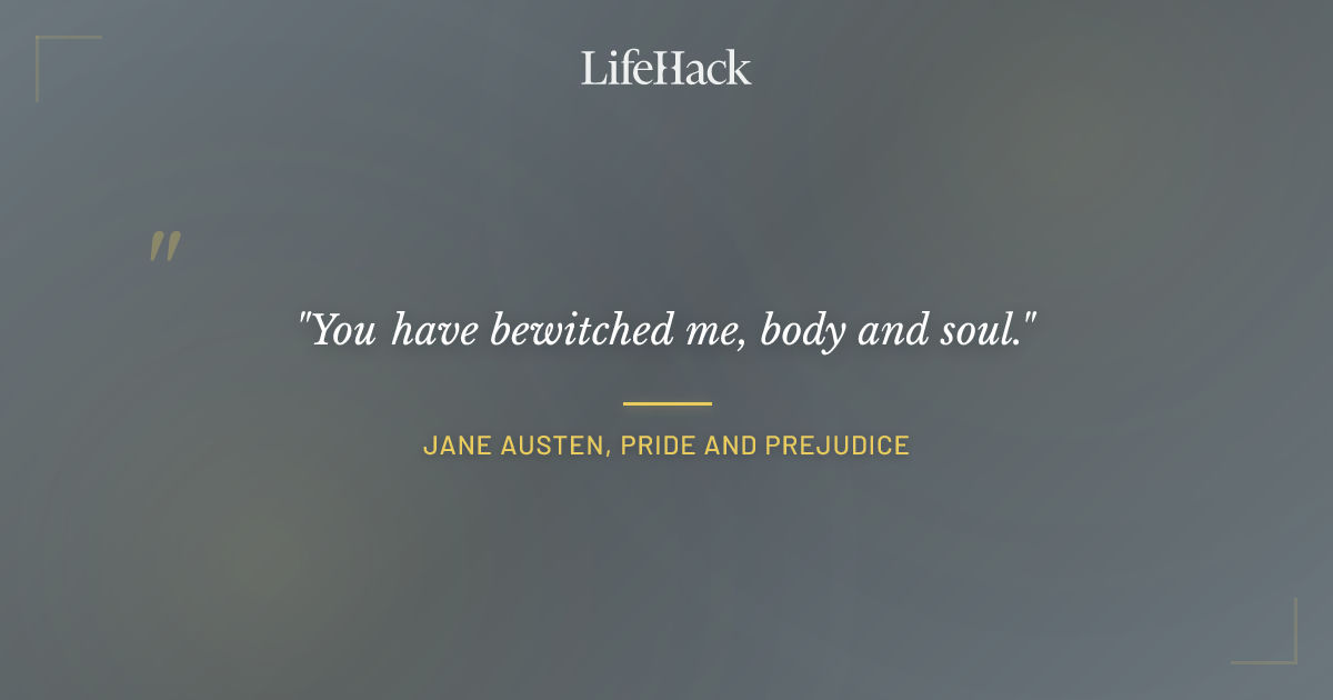 Quote by Jane Austen, Pride and Prejudice