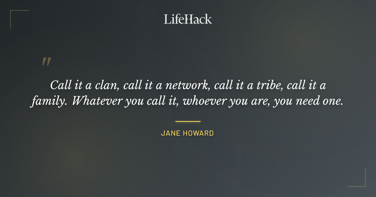 Quote by Jane Howard