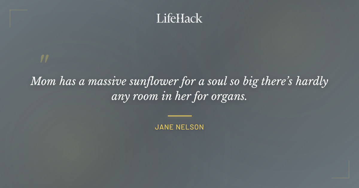 Quote by Jane Nelson