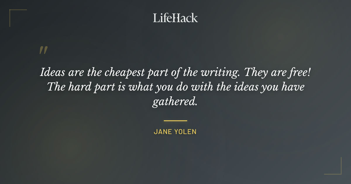 Quote by Jane Yolen