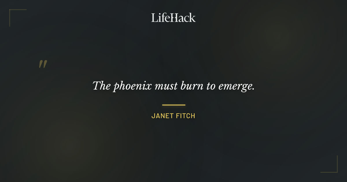 Quote by Janet Fitch