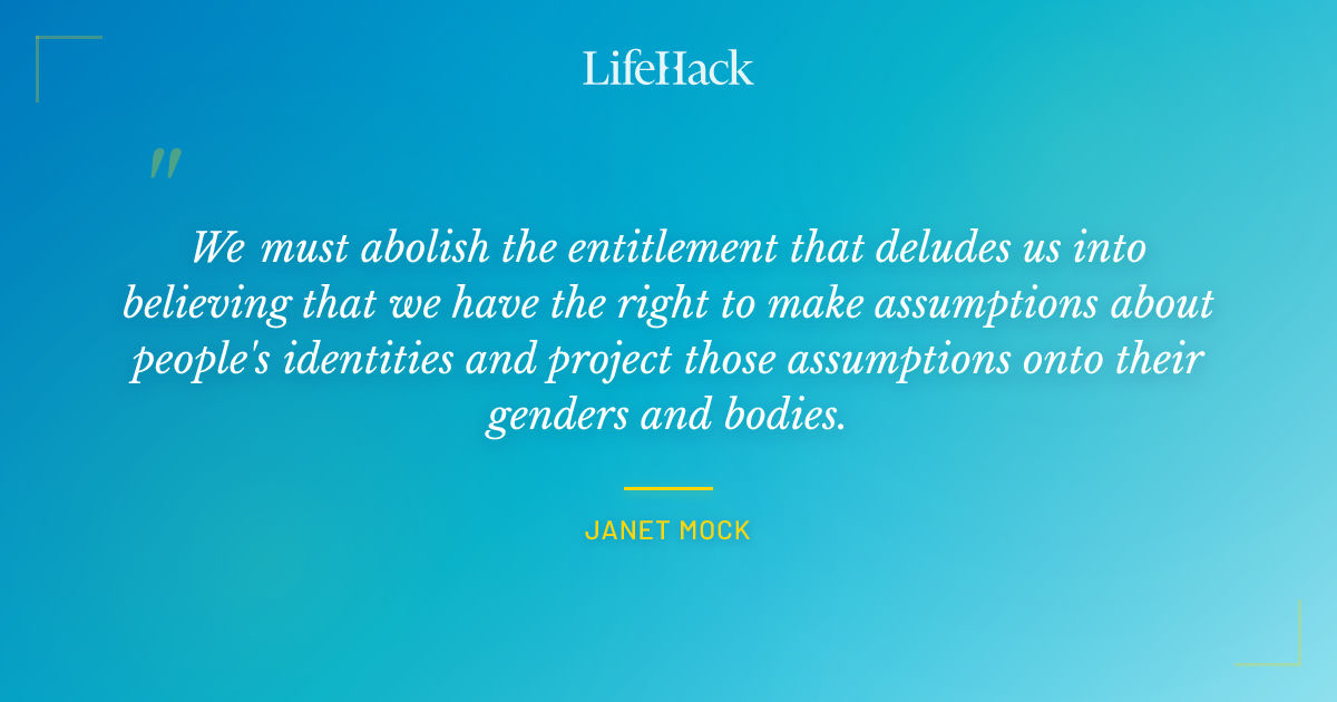 Quote by Janet Mock