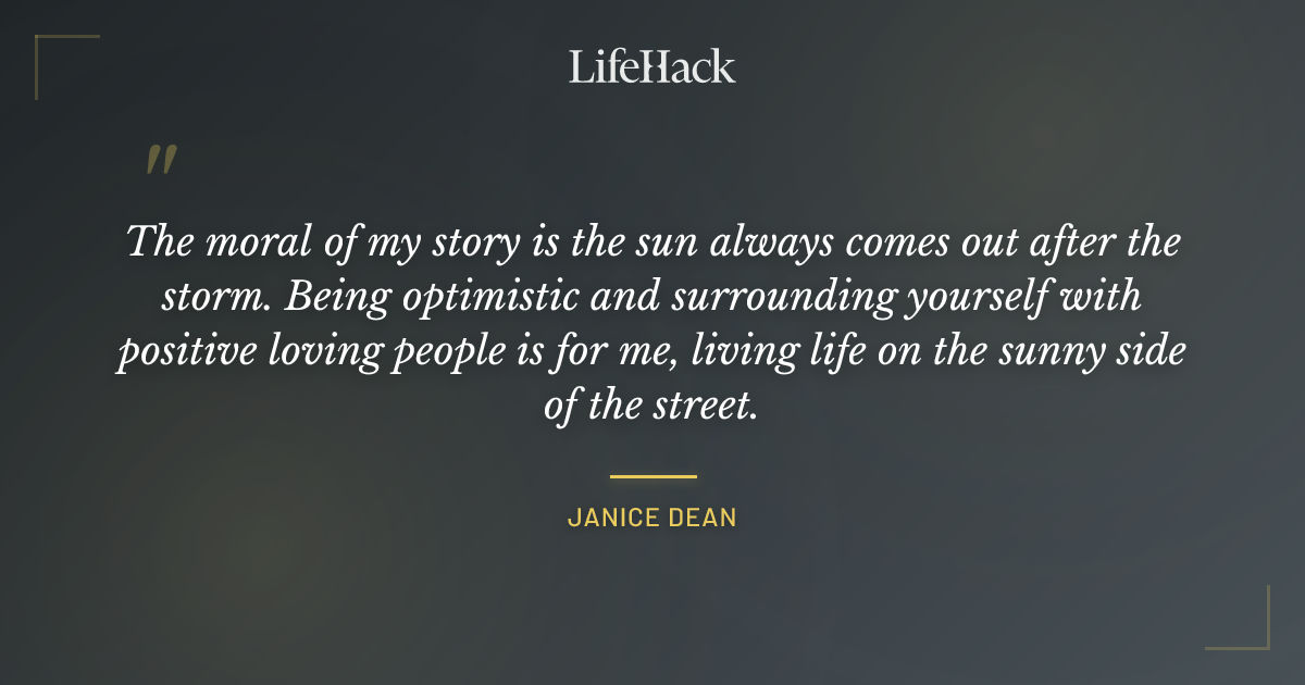 Quote by Janice Dean