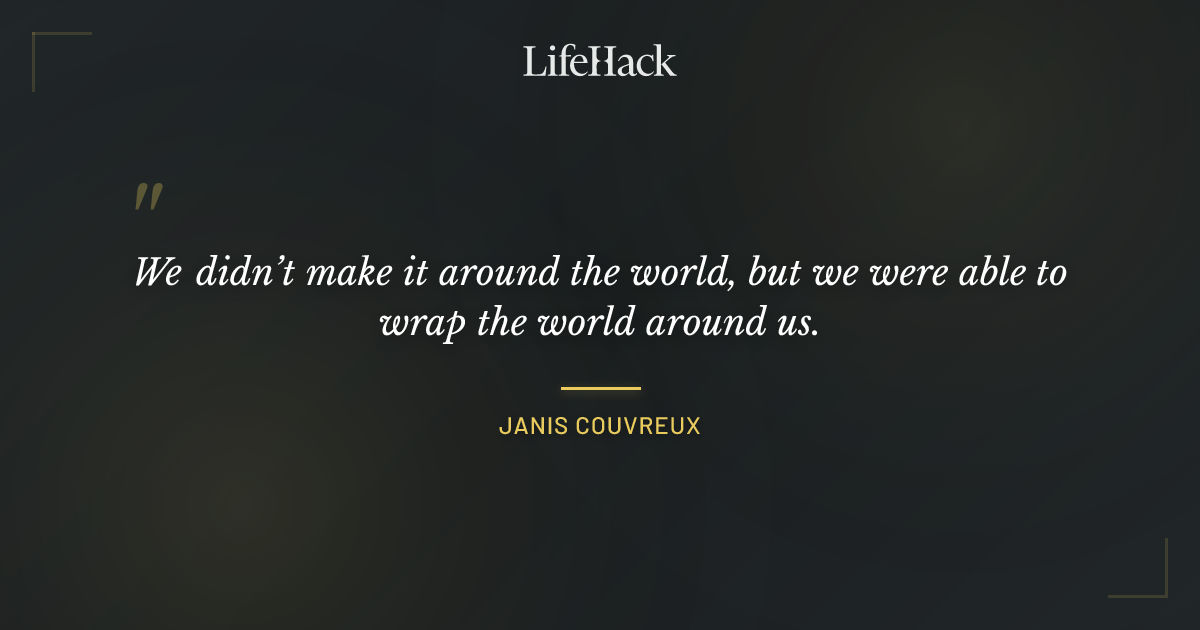 Quote by Janis Couvreux