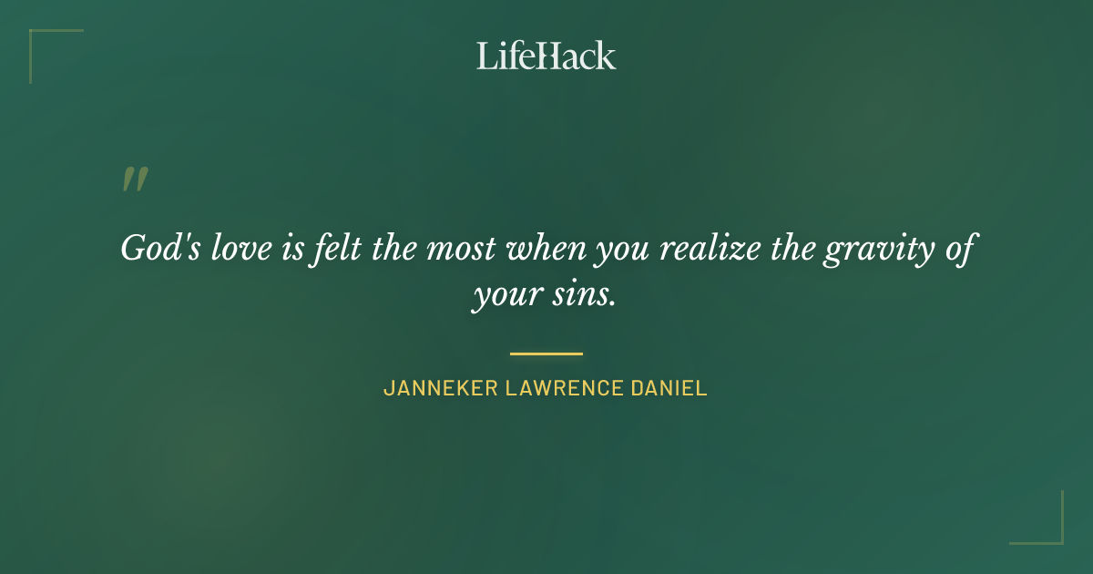 Quote by Janneker Lawrence Daniel
