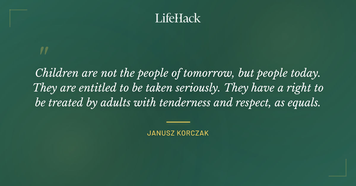 Quote by Janusz Korczak