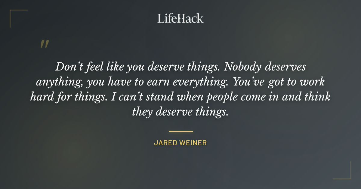 Quote by Jared Weiner