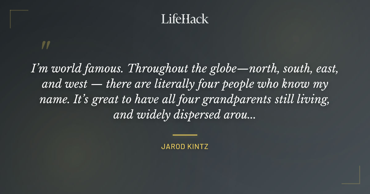 Quote by Jarod Kintz