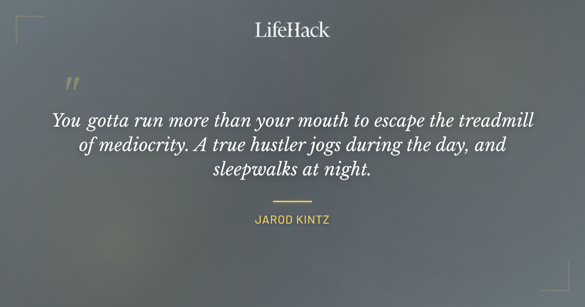 Quote by Jarod Kintz