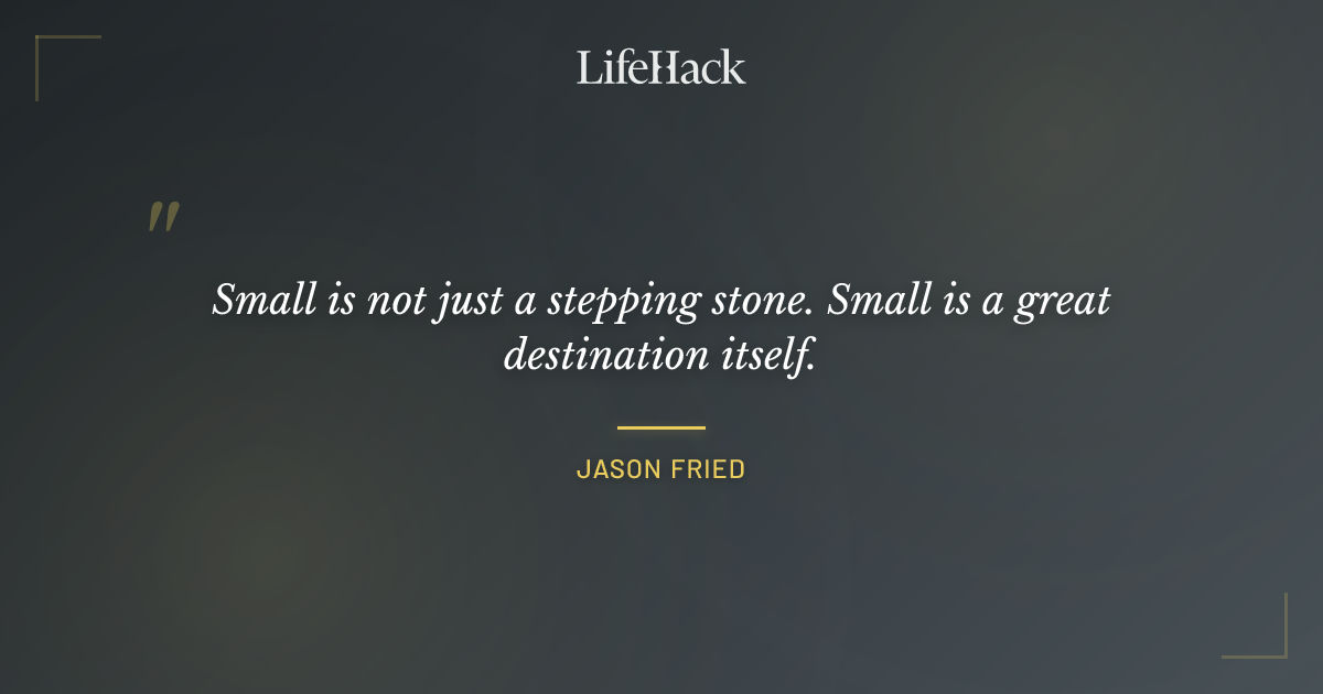 Quote by Jason Fried