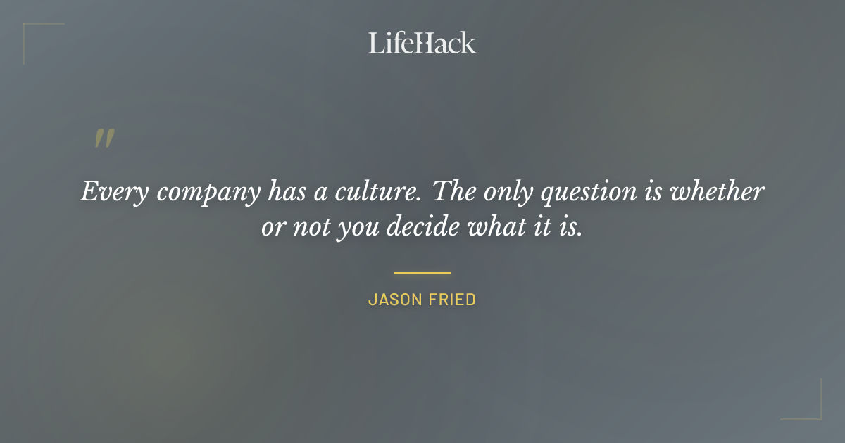 Quote by Jason Fried