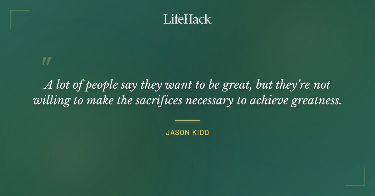 Quote by Jason Kidd