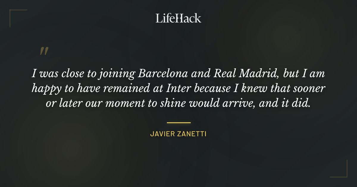 Quote by Javier Zanetti