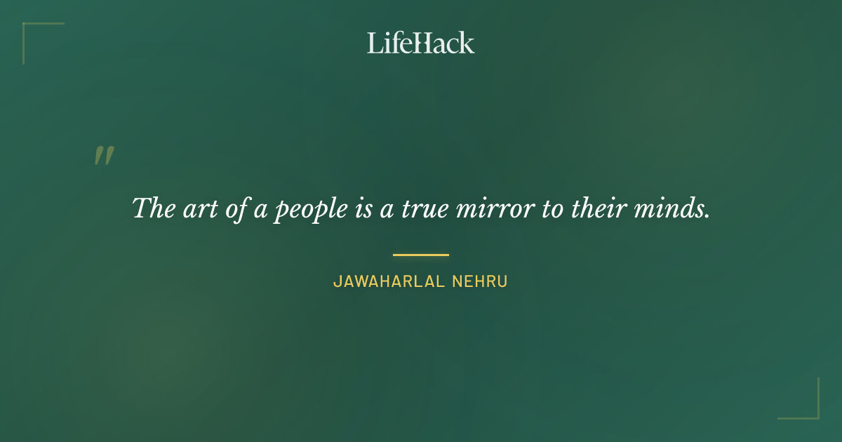 Quote by Jawaharlal Nehru