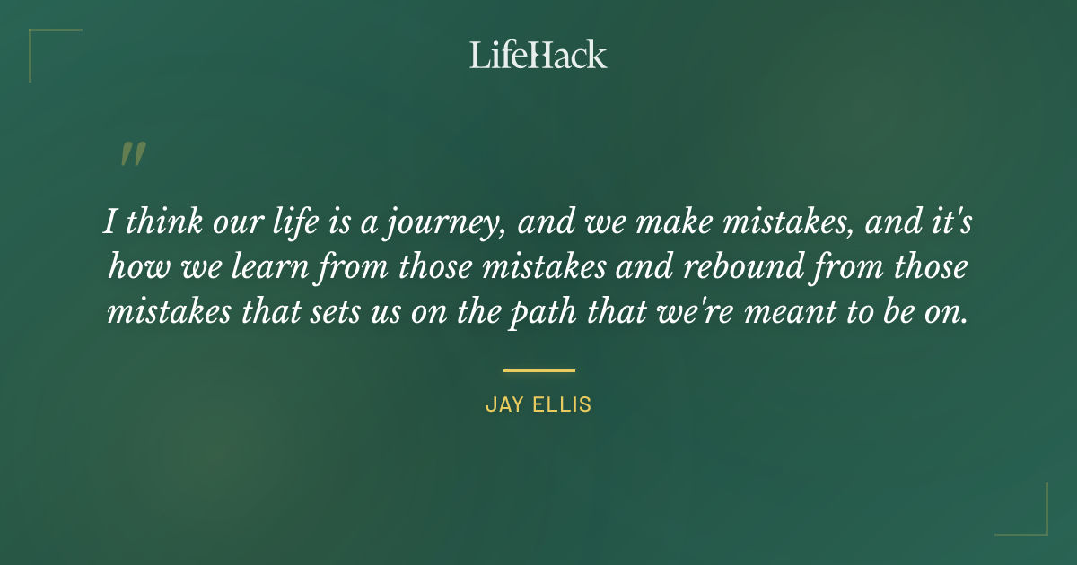 Quote by Jay Ellis