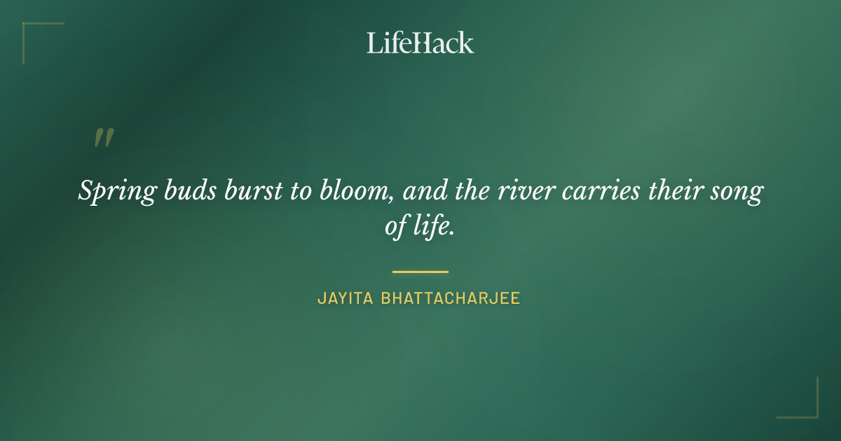 Quote by Jayita Bhattacharjee