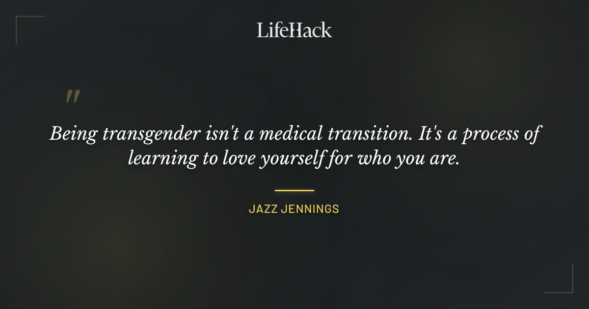 Quote by Jazz Jennings