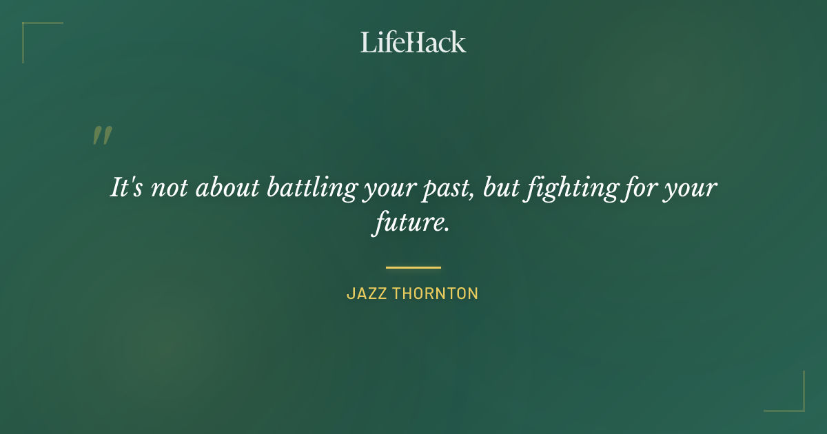 Quote by Jazz Thornton