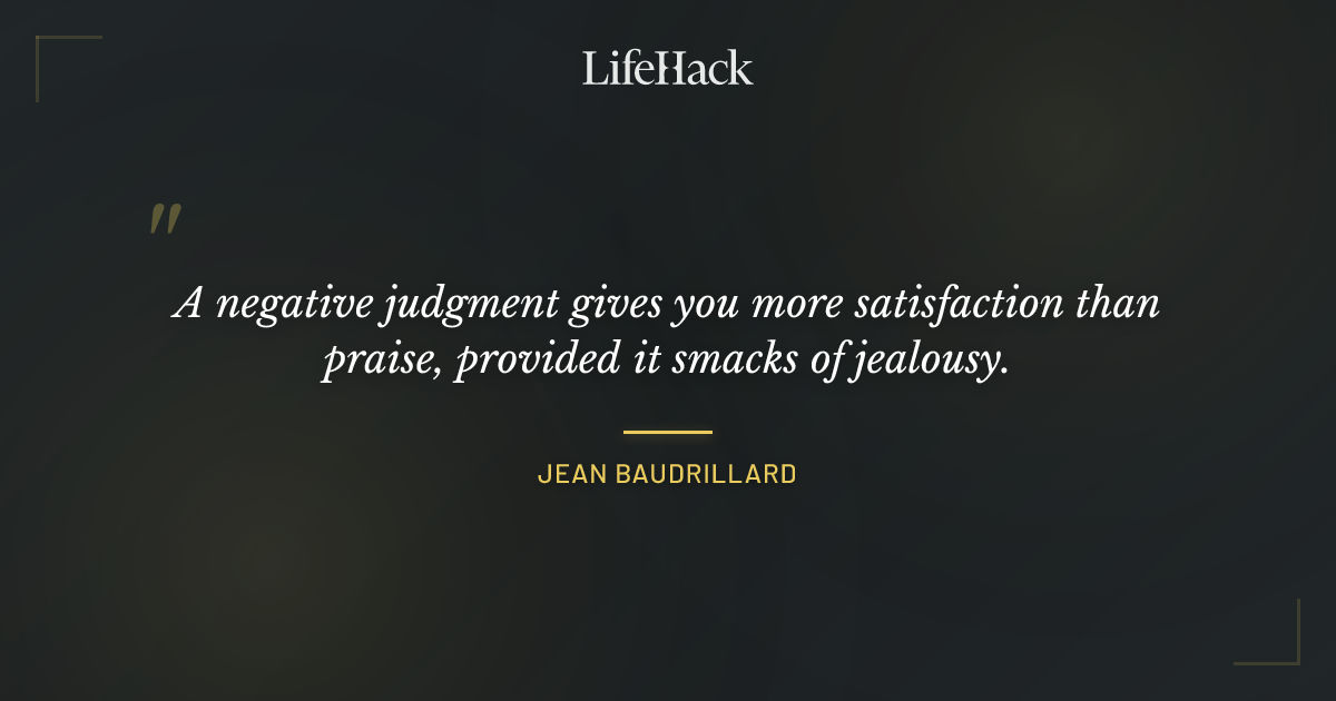 Quote by Jean Baudrillard