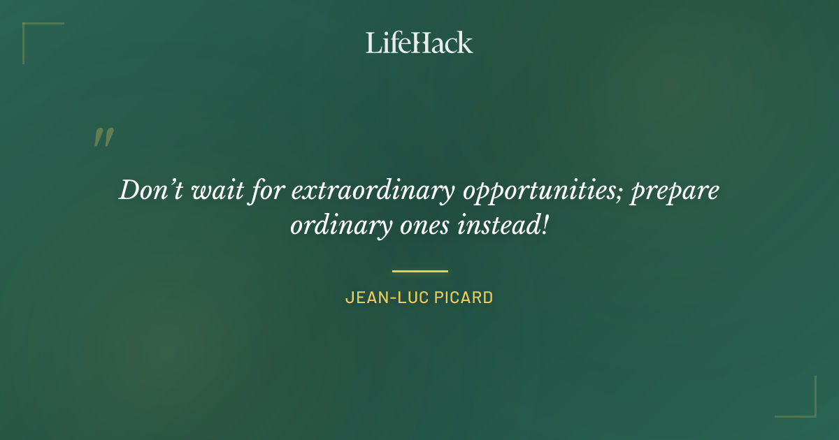 Quote by Jean-Luc Picard