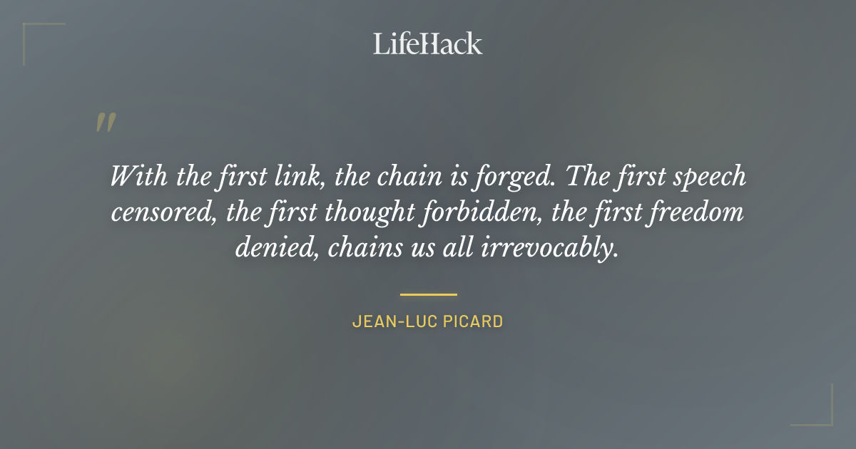 Quote by Jean-Luc Picard