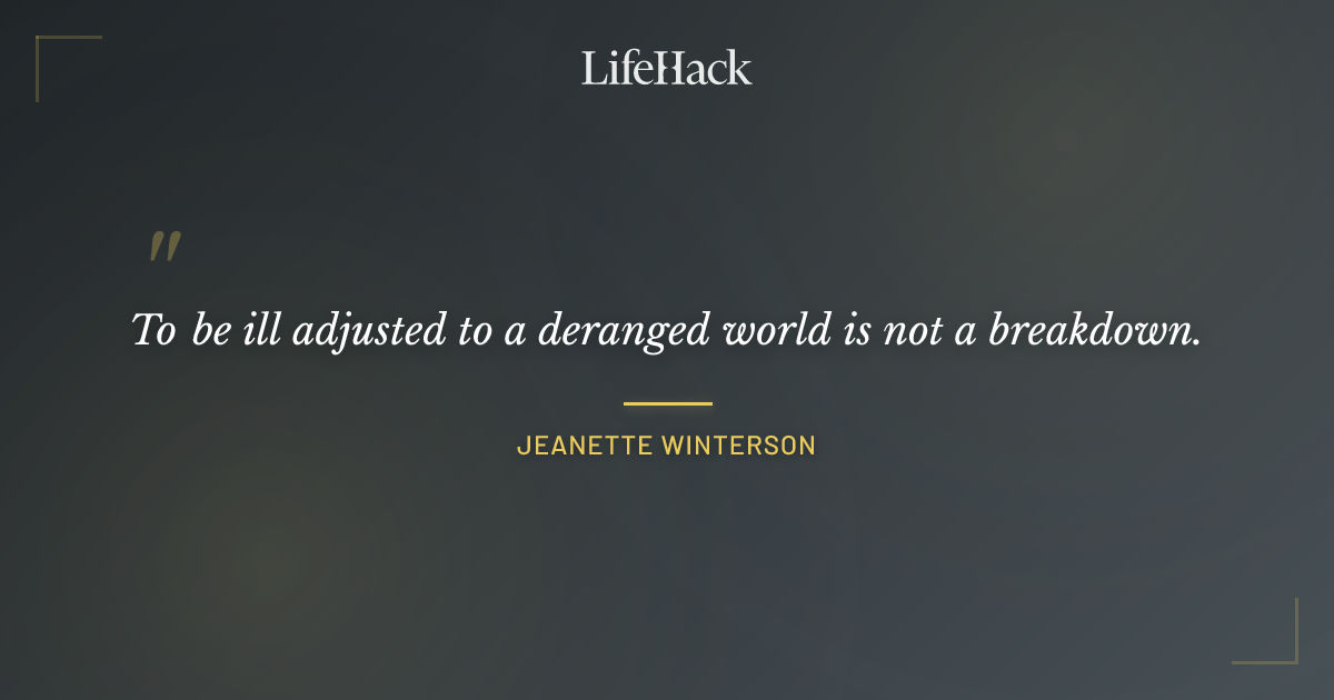 Quote by Jeanette Winterson