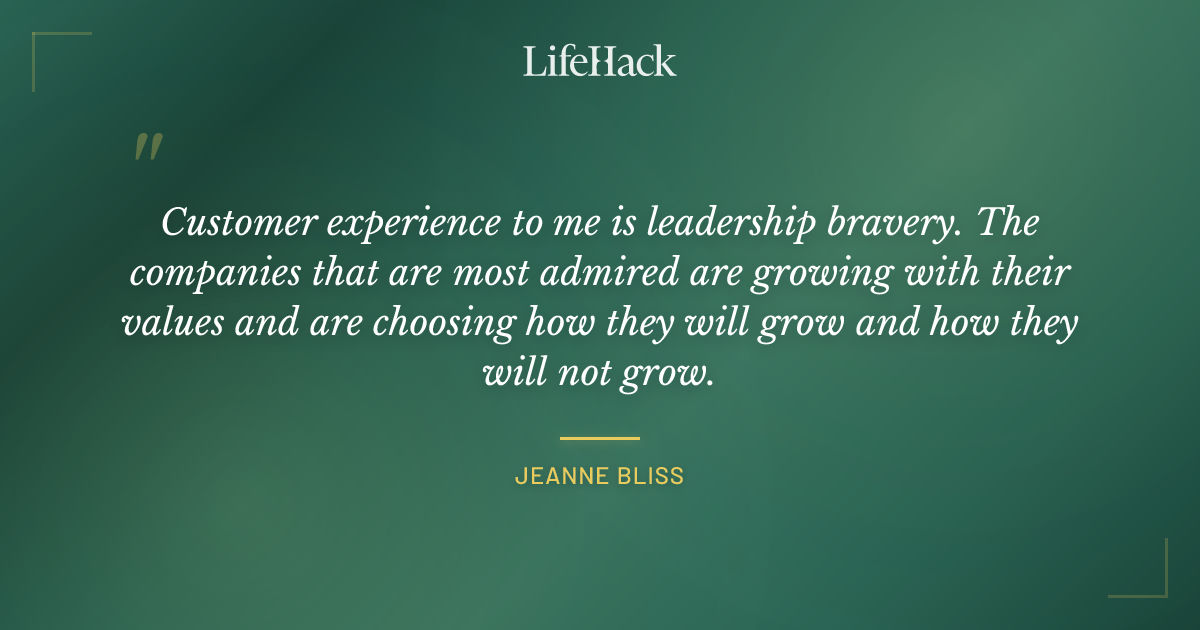 Quote by Jeanne Bliss