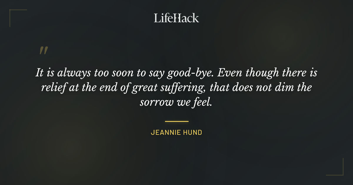 Quote by Jeannie Hund