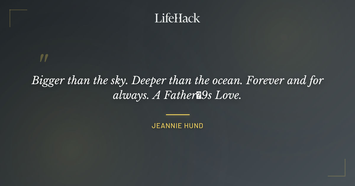 Quote by Jeannie Hund