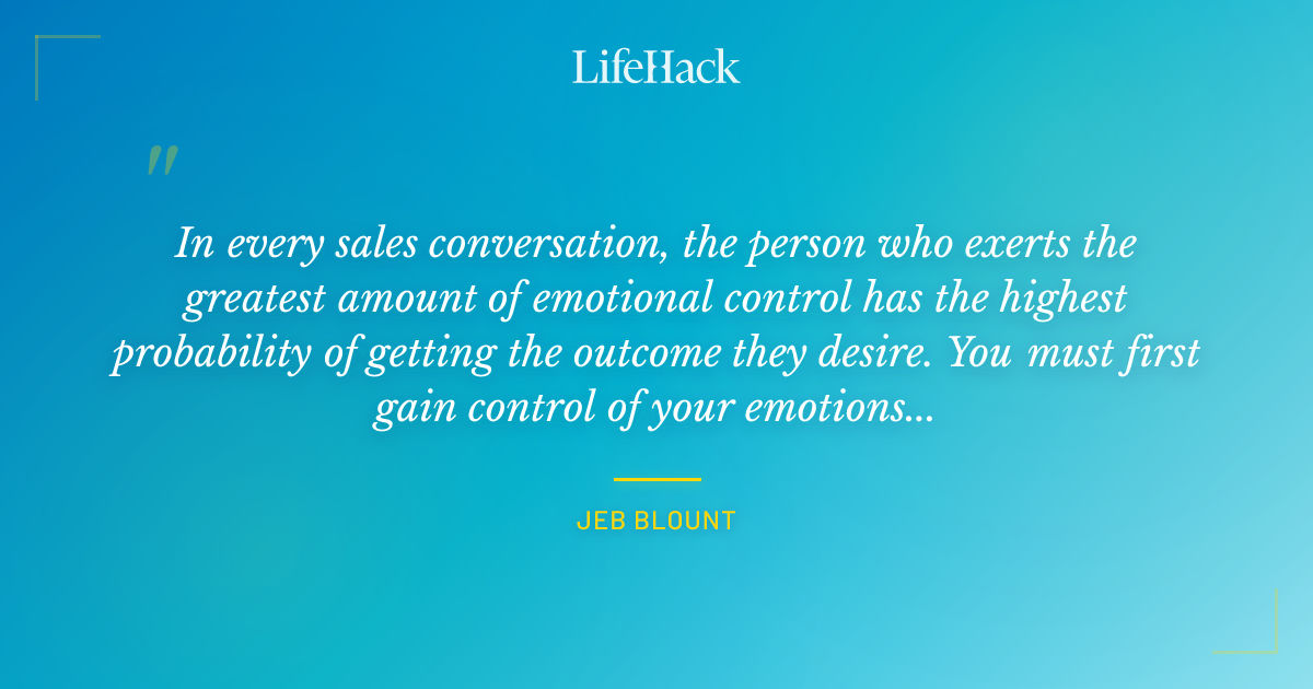 Quote by Jeb Blount