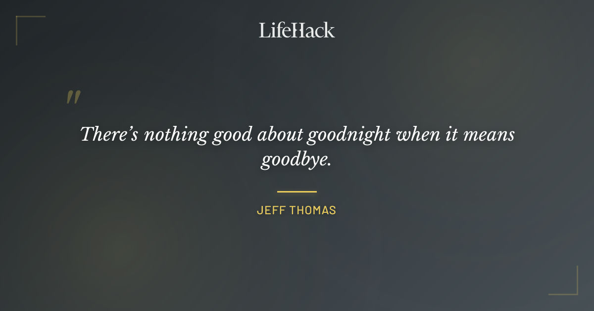 Quote by Jeff Thomas