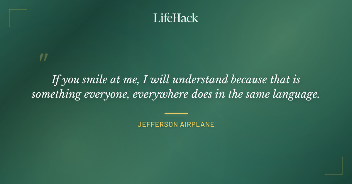 Quote by Jefferson Airplane