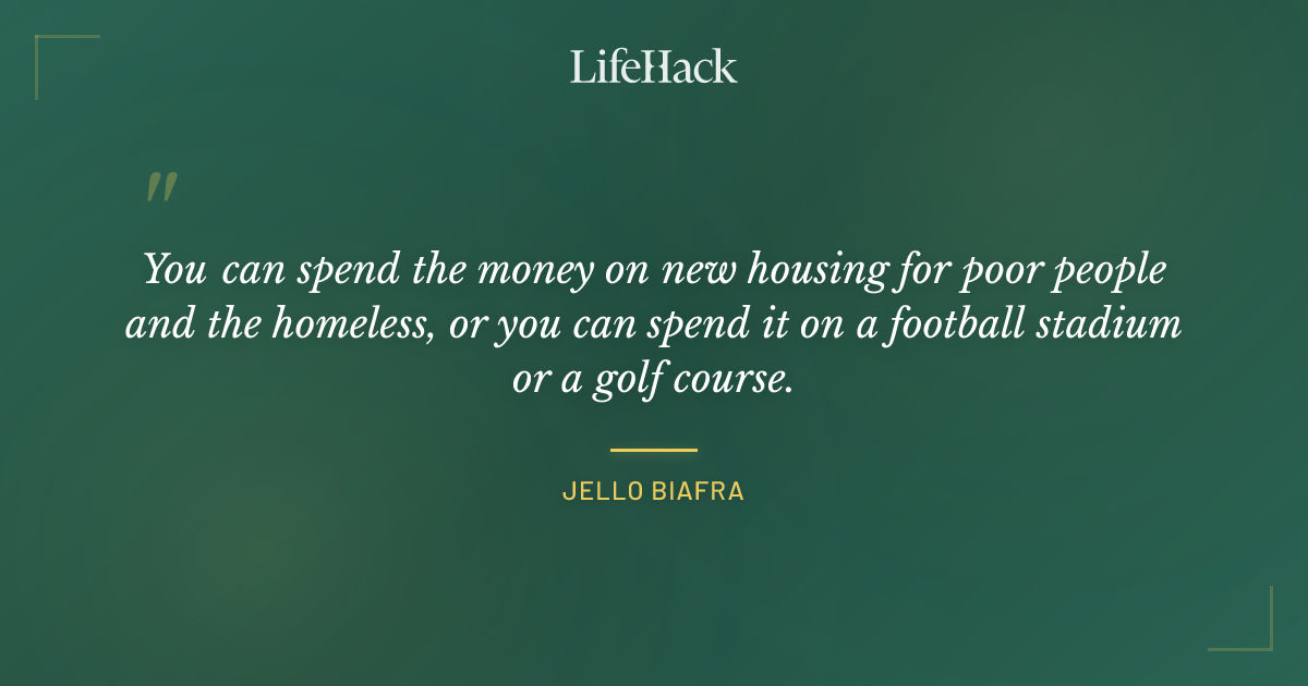 Quote by Jello Biafra