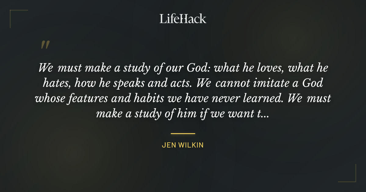 Quote by Jen Wilkin