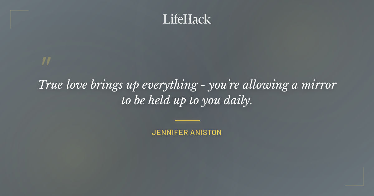 Quote by Jennifer Aniston