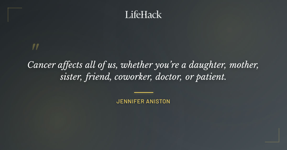 Quote by Jennifer Aniston
