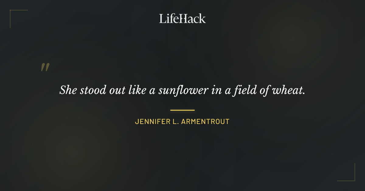 Quote by Jennifer L. Armentrout