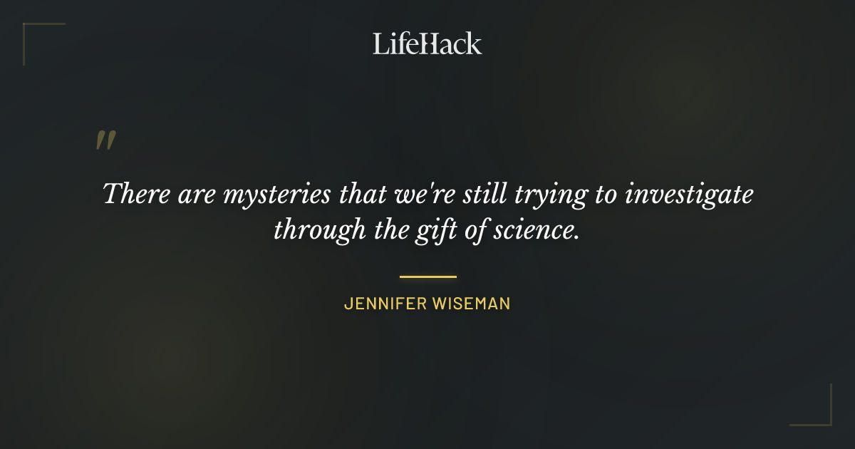 Quote by Jennifer Wiseman