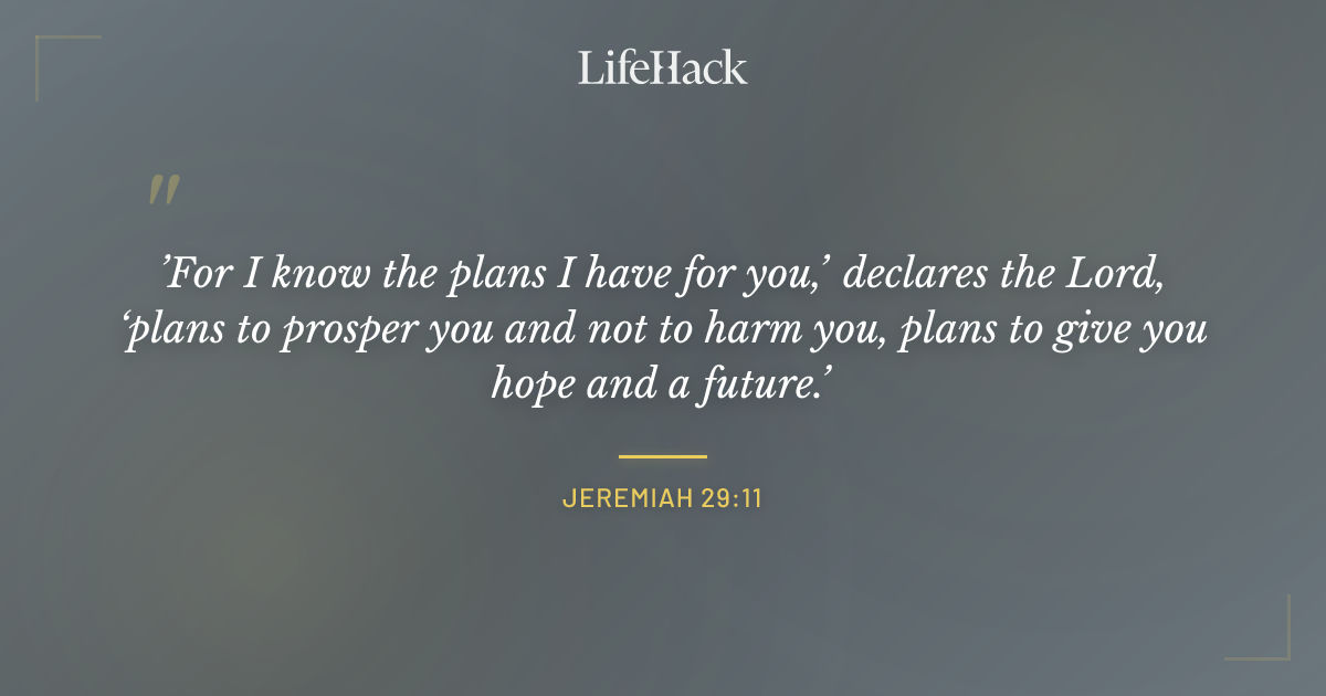 Quote by Jeremiah 29:11